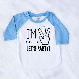 I'M THREE LETS PARTY